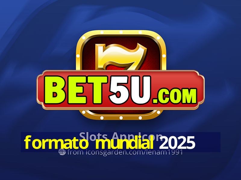 formato mundial 2025